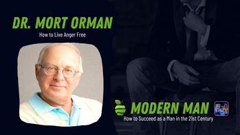How to Live Anger Free with Dr. Mort Orman